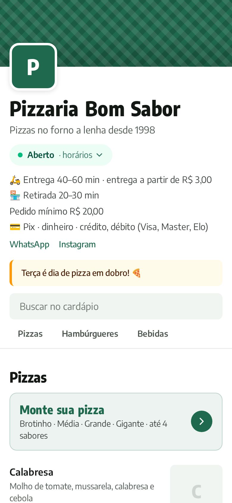 Cardápio de uma pizzaria no celular: nome da loja, aberto agora, busca e a opção de montar a pizza